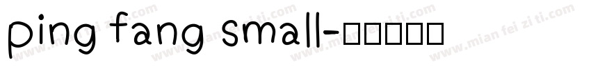 ping fang small字体转换